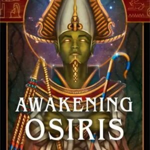 Awakening Osiris By Normandi Ellis
