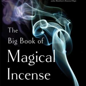 The Big Book Of Magical Incense By Sara L. Mastros