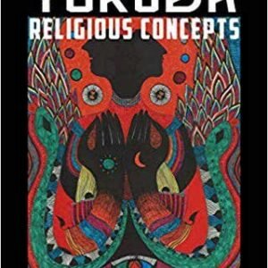 Handbook Of Yoruba Religious Concepts By Baba Ifa Karade