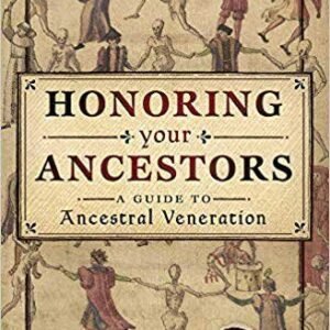 Honoring Your Ancestors By Mallorie Vaudoise