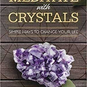 How To Meditate With Crystals By Jolie Demarco