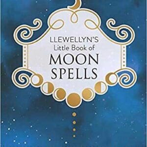 Llewellyn's Little Book Of Moon Spells Hardcover By Melanie Marquis
