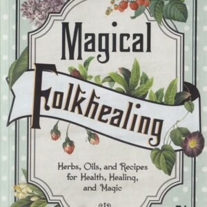 Magical Folkhealing By DJ Conway