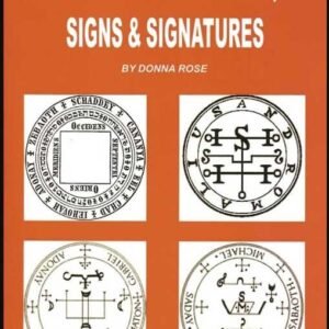 Magical Seals, Signs & Signatures By Donna Rose