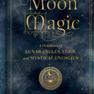 Moon Magic Handbook By Aurora Kane Hardcover Book