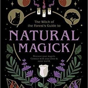 Natural Magick By Lindsay Squire