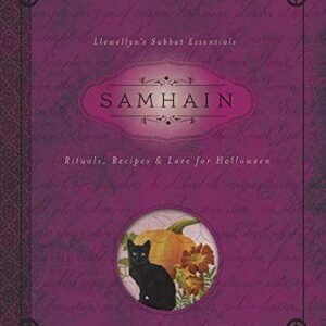 Samhain: A Guide To The Final Turning Of The Wheel Of The Year