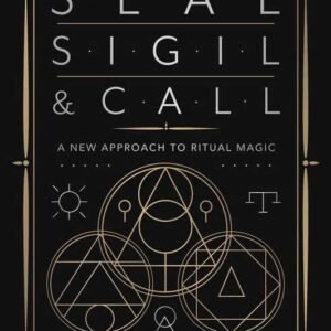 Seal, Sigil & Call By J. R. Mascaro