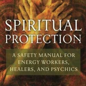 Spiritual Protection By Sophie Reicher