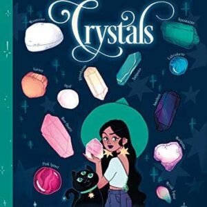 Teen Witches' Guide To Crystals By Chown & Williamson