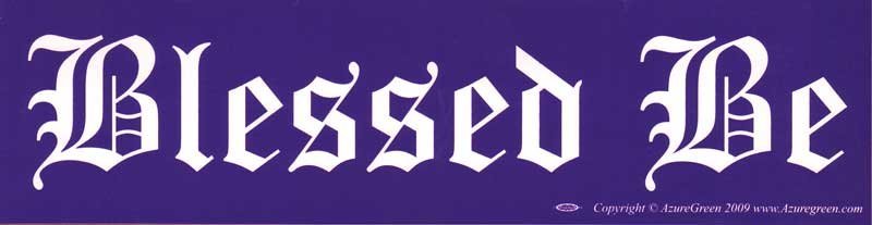 Blessed Be Violet Bumper Sticker