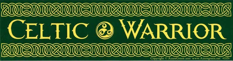 Celtic Warrior Bumper Sticker w/ Celtic Knot Border Design